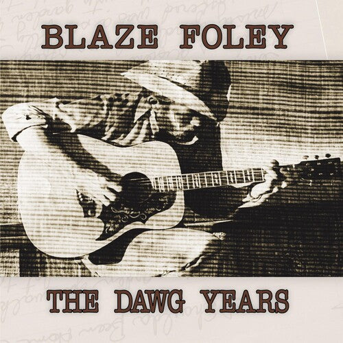 Blaze Foley: The Dawg Years ( RECORD )