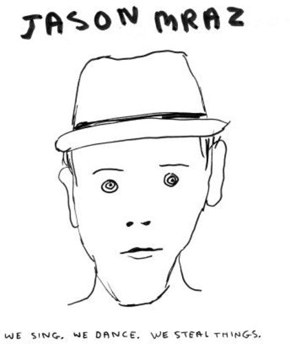 Jason Mraz: We Sing We Dance We Steal Things ( RECORD )