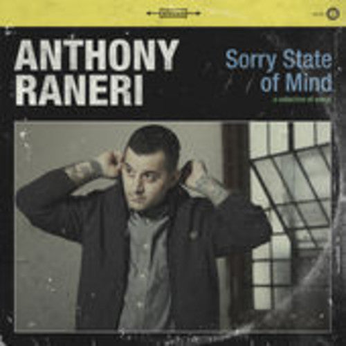 Anthony Raneri: Sorry State of Mind ( RECORD )