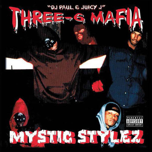 Three 6 Mafia: Mystic Stylez ( RECORD )