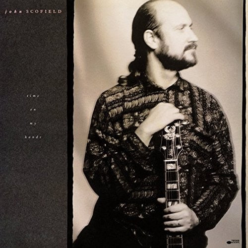John Scofield: Time on My Hands ( RECORD )