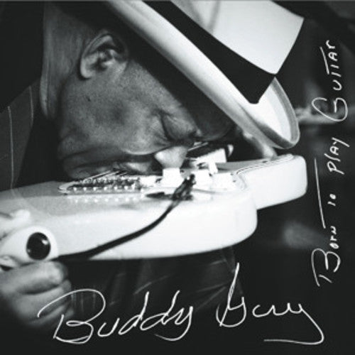 Buddy Guy: Born to Play Guitar ( RECORD )