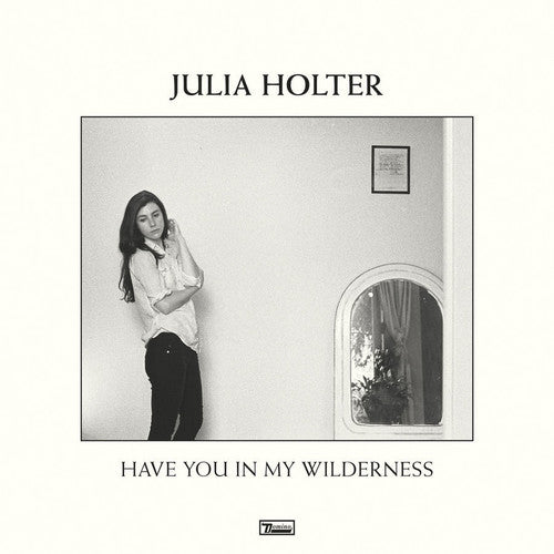 Julia Holter: Have You in My Wilderness ( RECORD )