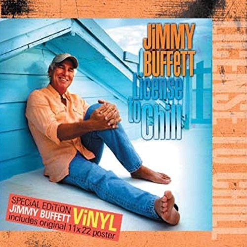 Jimmy Buffett: License to Chill ( RECORD )