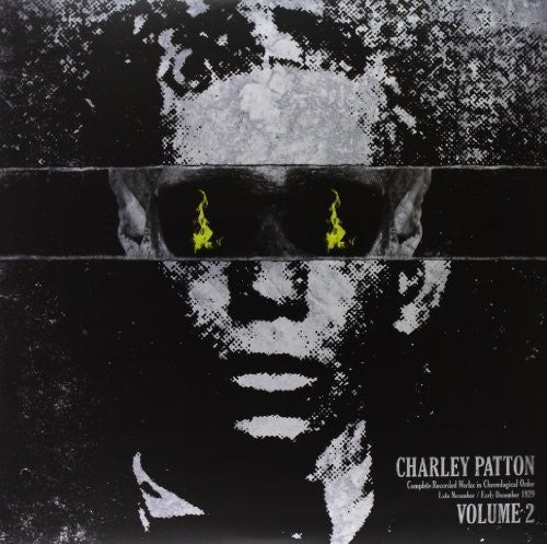 Charley Patton: Complete Recorded Works In Chronological Order, Vol. 2 ( RECORD )