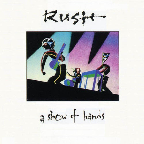 Rush: A Show Of Hands ( RECORD )