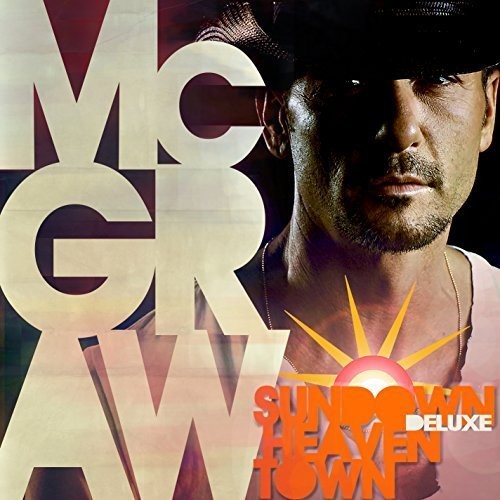 Tim McGraw: Sundown Heaven Town ( RECORD )