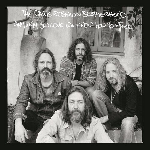 Chris Robinson Brotherhood: Anyway You Love, We Know How You Feel ( RECORD )