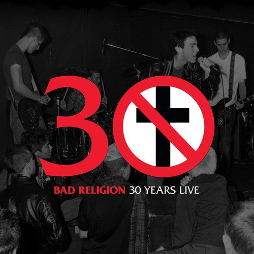 Bad Religion: 30 Years Live ( RECORD )