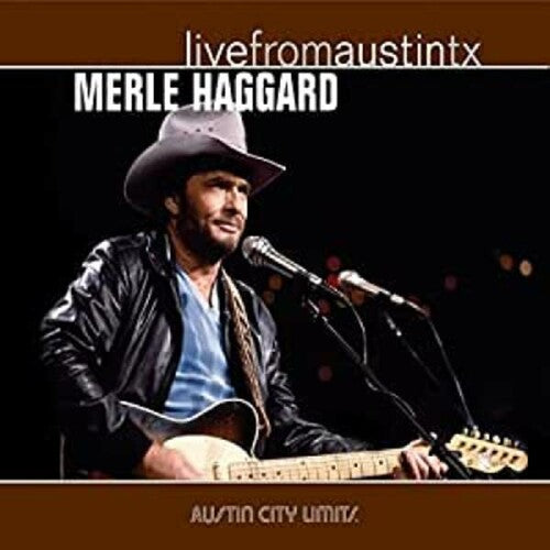 Merle Haggard: Live From Austin Tx ( RECORD )