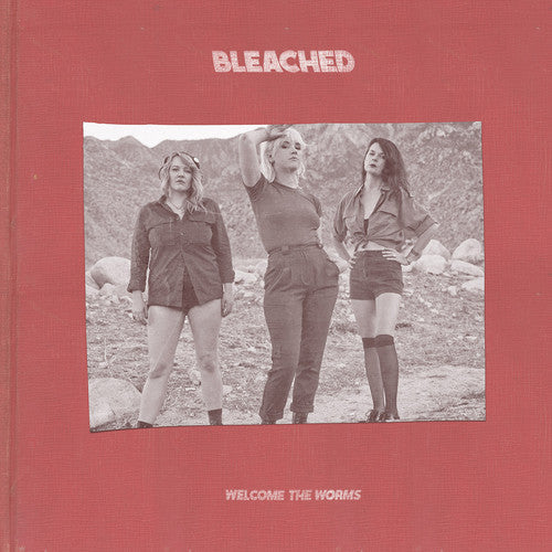Bleached: Welcome the Worms ( RECORD )