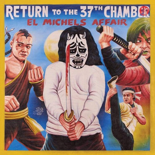 El Michels Affair: Return To The 37th Chamber ( RECORD )