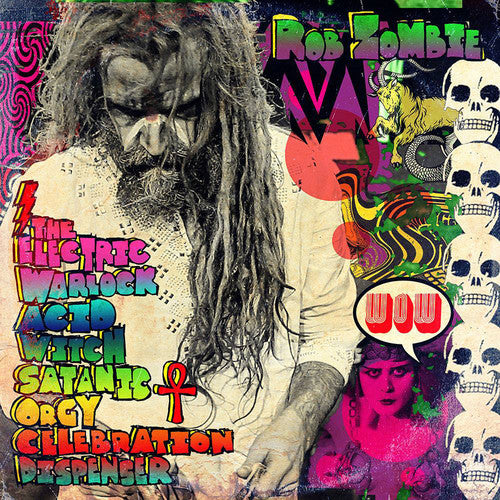 Rob Zombie: Electric Warlock Acid Witch Satanic Orgy Celebration Dispenser ( RECORD )