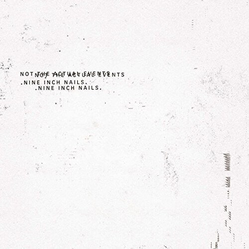 Nine Inch Nails: Not The Actual Events ( RECORD )