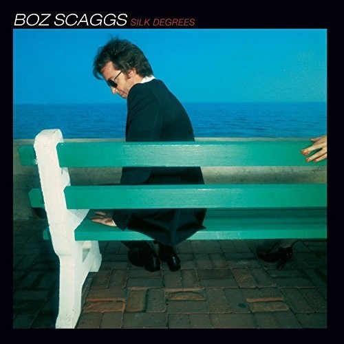 Boz Scaggs: Silk Degrees ( RECORD )