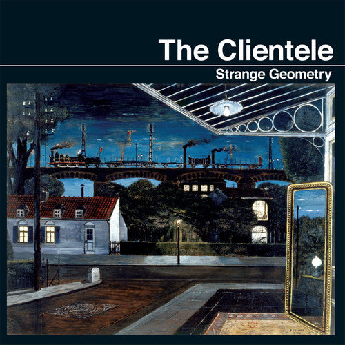 The Clientele: Strange Geometry ( RECORD )