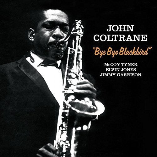 John Coltrane: Bye Bye Blackbird + 2 Bonus Tracks ( RECORD )