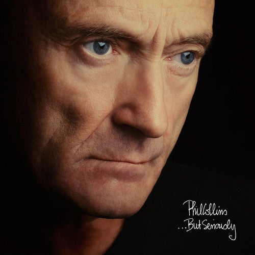 Phil Collins: ...But Seriously ( RECORD )