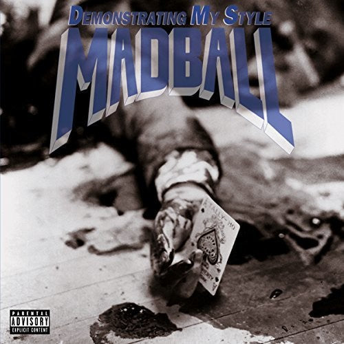Madball: Demonstrating My Style ( RECORD )