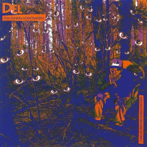 Del tha Funkee Homosapien: I Wish My Brother George Was Here ( RECORD )