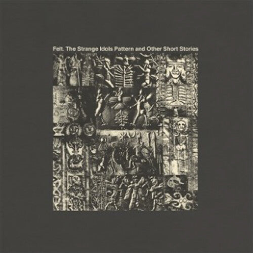 Felt: Strange Idols Pattern & Other Short Stories ( RECORD )