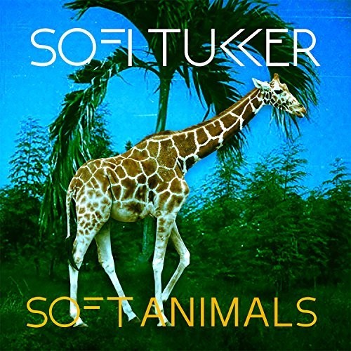 Sofi Tukker: Soft Animals ( RECORD )
