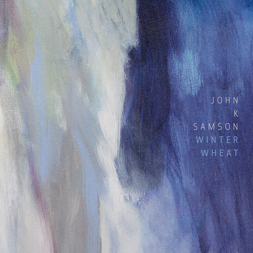 John K. Samson: Winter Wheat ( RECORD )