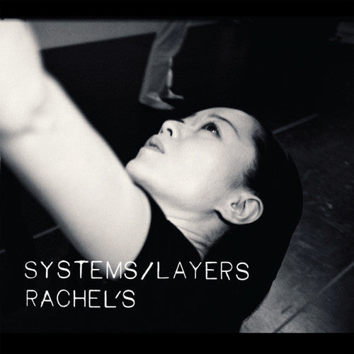 Rachel's: Systems/Layers ( RECORD )