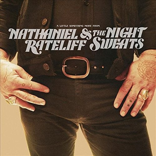 Nathaniel Rateliff & the Night Sweats: A Little Something More From ( RECORD )