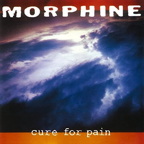 Morphine: Cure For Pain ( RECORD )