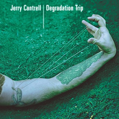 Jerry Cantrell: Degradation Trip ( RECORD )