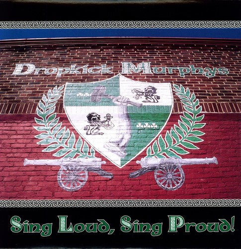 Dropkick Murphys: Sing Loud Sing Proud ( RECORD )