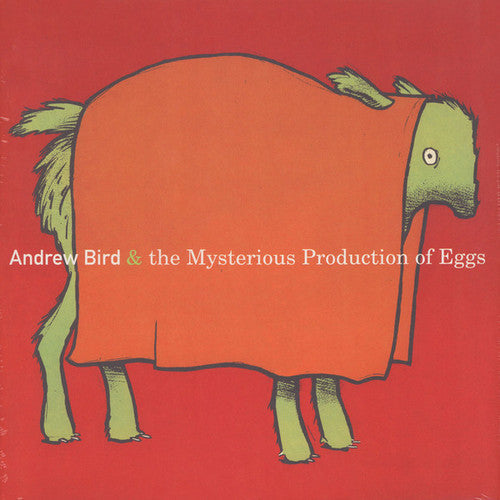 Andrew Bird: Mysterious Production Of Eggs ( RECORD )