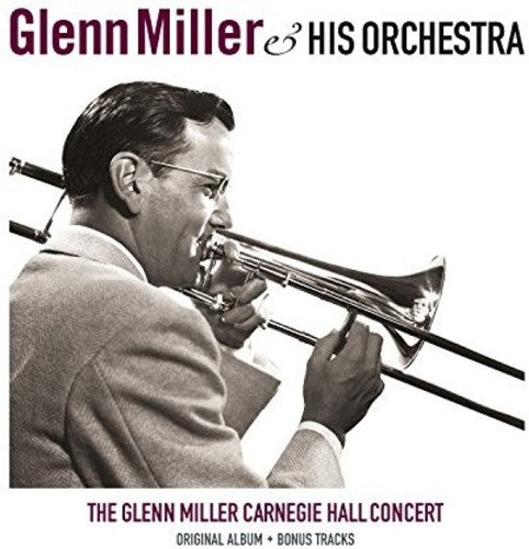 Glenn Miller: Carnegie Hall Concert ( RECORD )