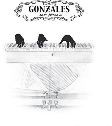 Chilly Gonzales: Solo Piano III ( RECORD )