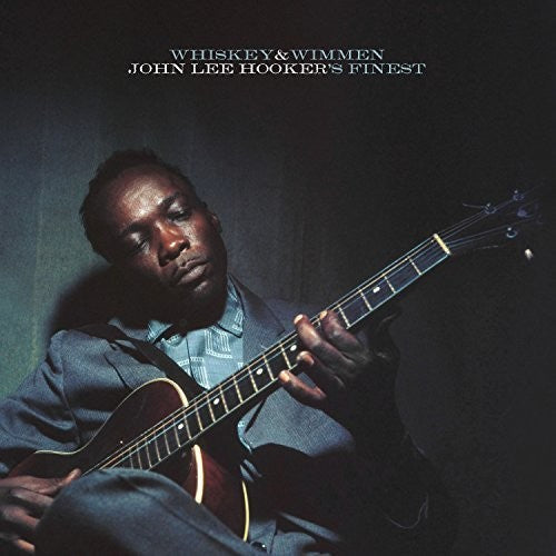 John Lee Hooker: Whiskey & Wimmen: John Lee Hooker's Finest ( RECORD )