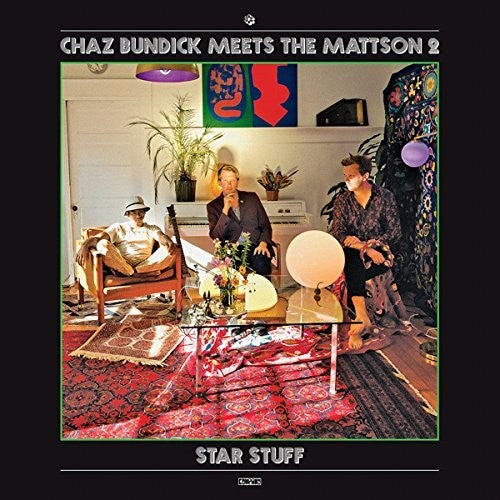 Chaz Bundick Meets The Mattson 2: Star Stuff ( RECORD )