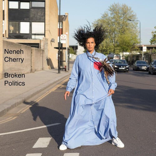 Neneh Cherry: Broken Politics ( RECORD )