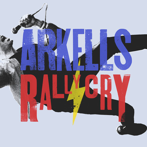 Arkells: Rally Cry ( RECORD )