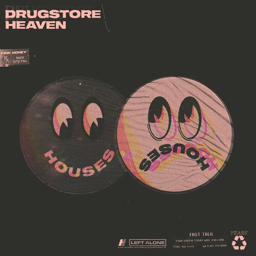 Houses: Drugstore Heaven ( RECORD )