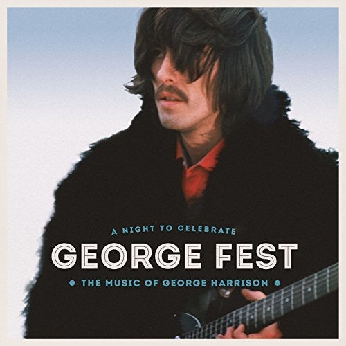 Various Artists: George Fest: A Night to Celebrate the Music of George Harrison ( RECORD )
