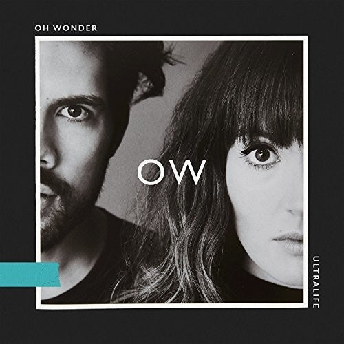 Oh Wonder: Ultralife ( RECORD )