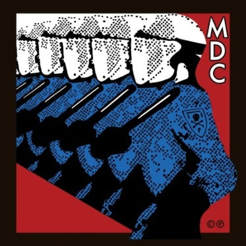 M.D.C.: Millions Of Dead Cops - East Bay Ray & Klaus Flour ( RECORD )