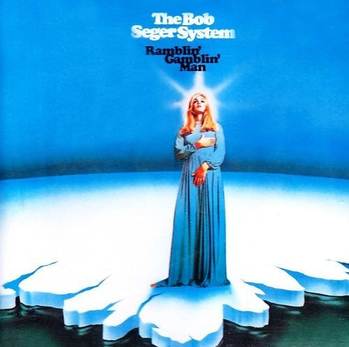 Bob Seger: Ramblin' Gamblin' Man ( RECORD )
