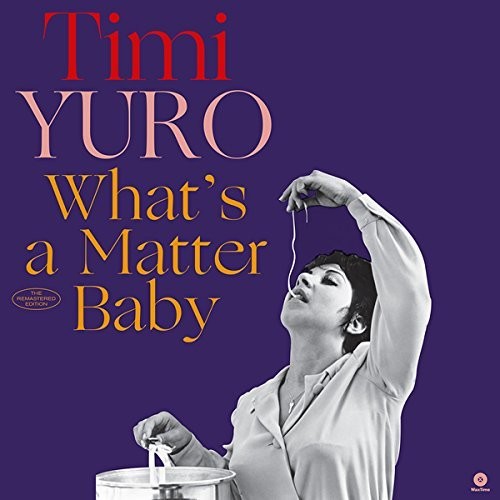 Timi Yuro: What's A Matter Baby + 2 Bonus Tracks ( RECORD )