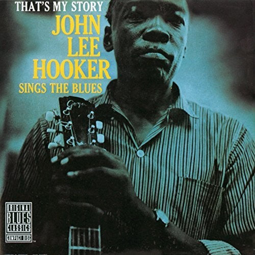 John Lee Hooker: That's My Story: John Lee Hooker Sings The Blues ( RECORD )