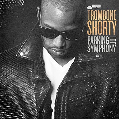 Trombone Shorty: Parking Lot Symphony ( RECORD )