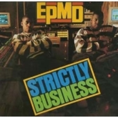 EPMD: Strictly Business ( RECORD )