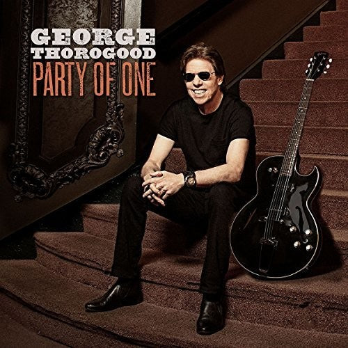 George Thorogood: Party Of One ( RECORD )