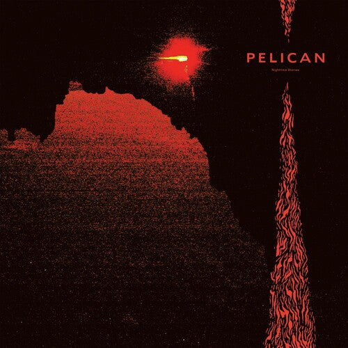 Pelican: Nighttime Stories ( RECORD )